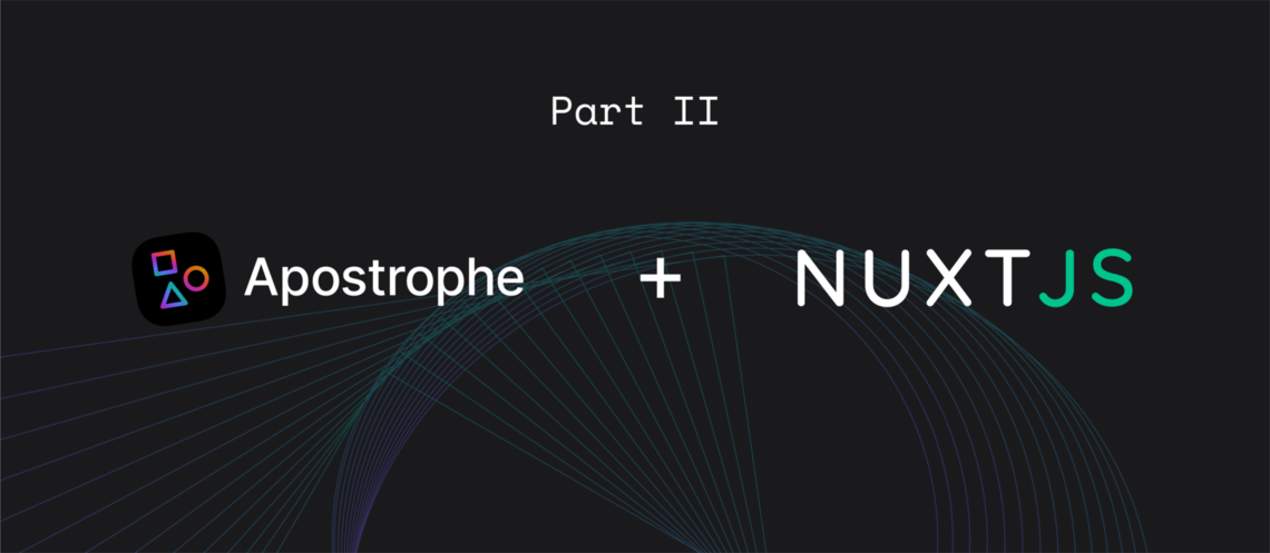 apostrophe nuxtjs part 2 banner