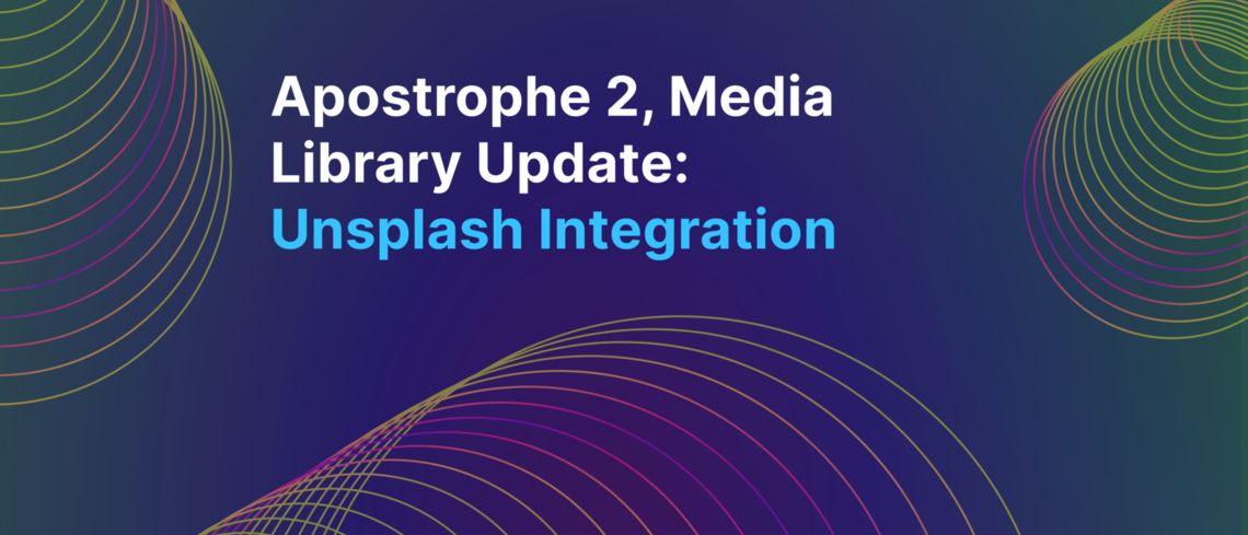 unsplash integration with apostrophe