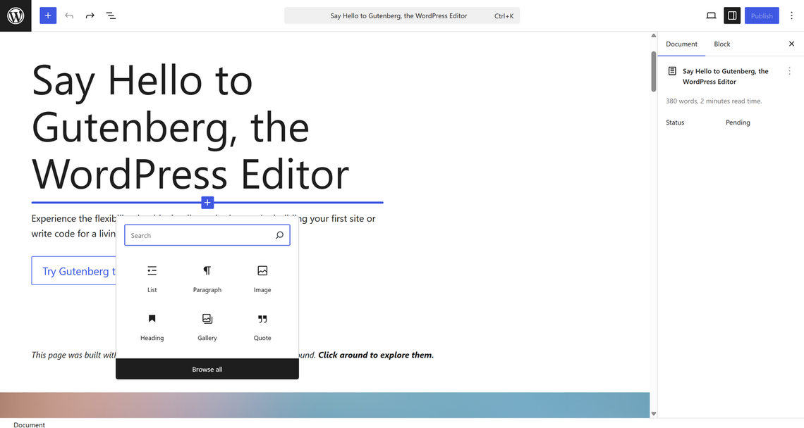 The WordPress editor has improved over the years as shown in this image.
